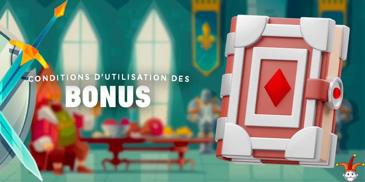 Conditions pour obtenir des bonus